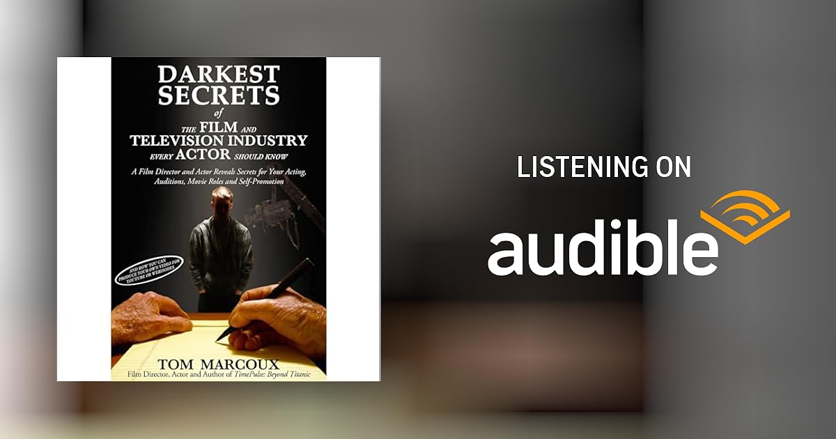 Darkest Secrets of the Film and Television Industry Every Actor Should